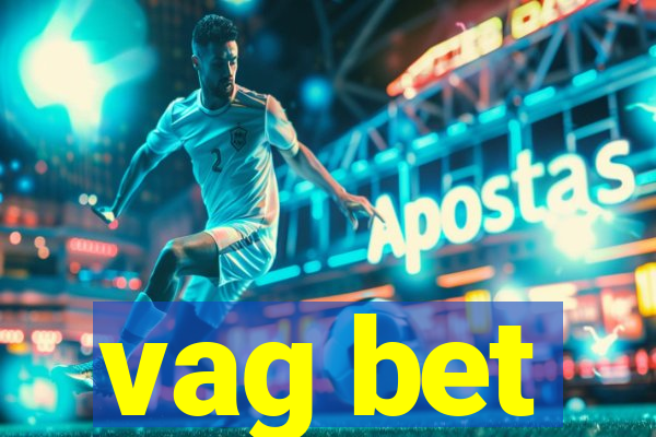 vag bet